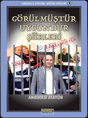 cover image of Görülmüştür Uygundur Şiirleri- (Anadolu Atayün- Bütün Şiirleri -1)